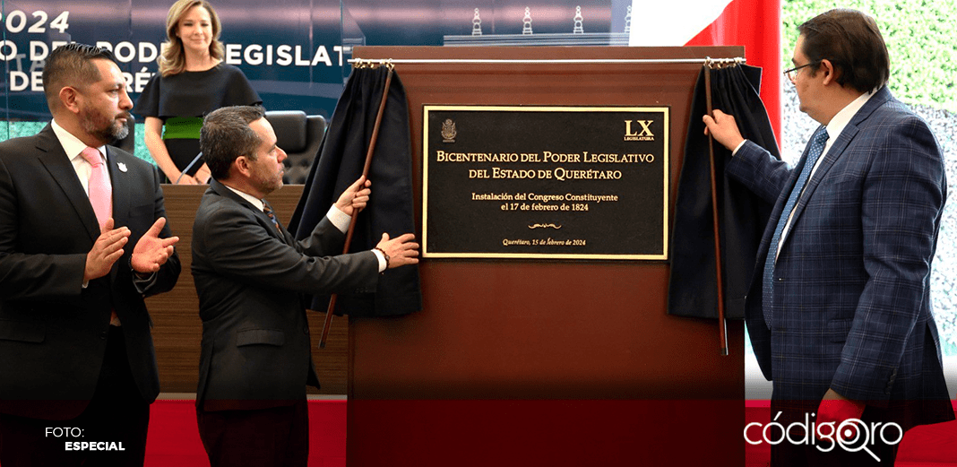 Conmemoran Bicentenario del Poder Legislativo en Querétaro