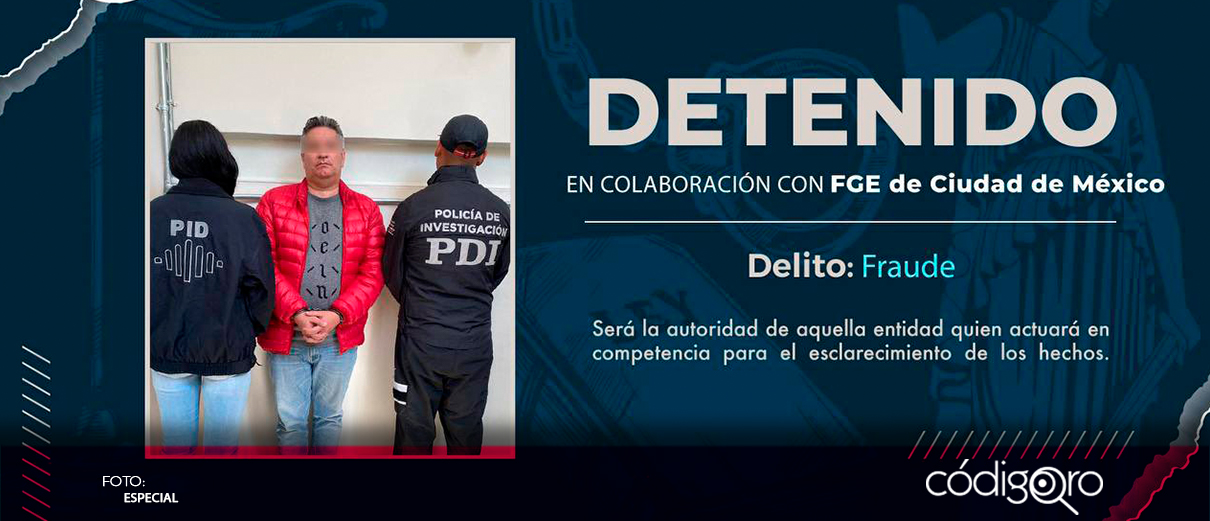 Cumplimentan orden de aprehensión en contra de un sujeto por fraude genérico