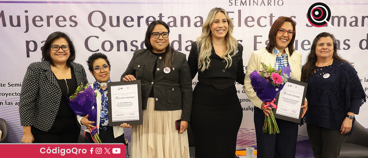 Andrea Tovar encabeza el Seminario Mujeres Queretanas Electas