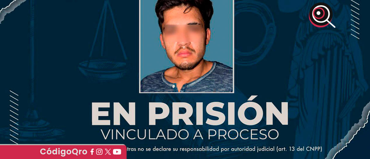 Vinculan a proceso a segundo presunto implicado en homicidio en Bosques del Cimatario