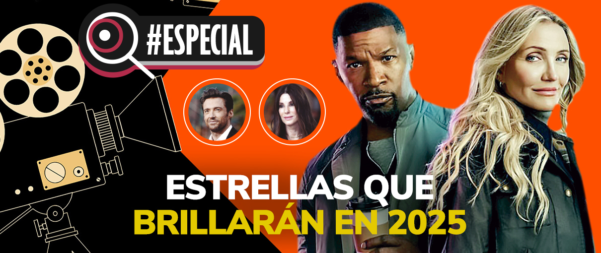 Estrellas que brillarán en 2025