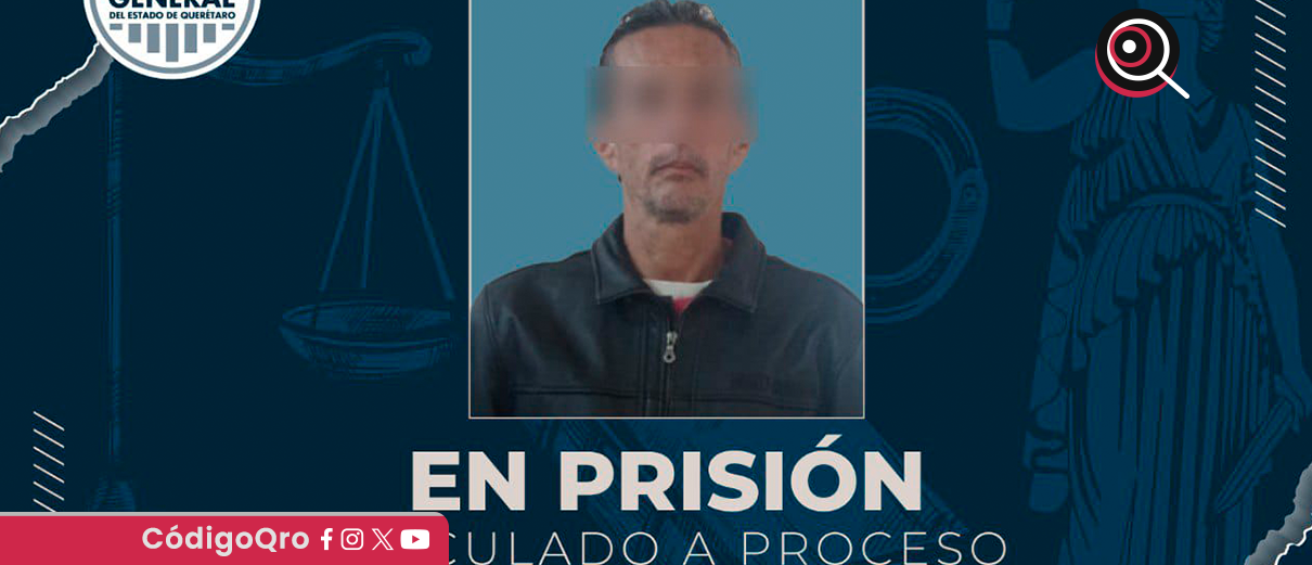 Vinculan a proceso a un hombre por desaparición de una mujer en El Marqués