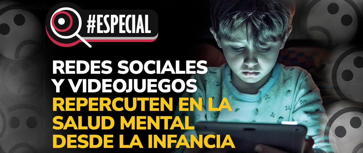 Redes sociales y videojuegos repercuten en la salud mental desde la infancia