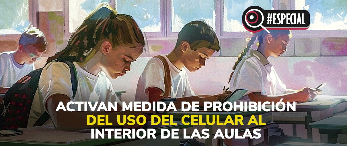 Activan medida de prohibición del uso del celular al interior de las aulas