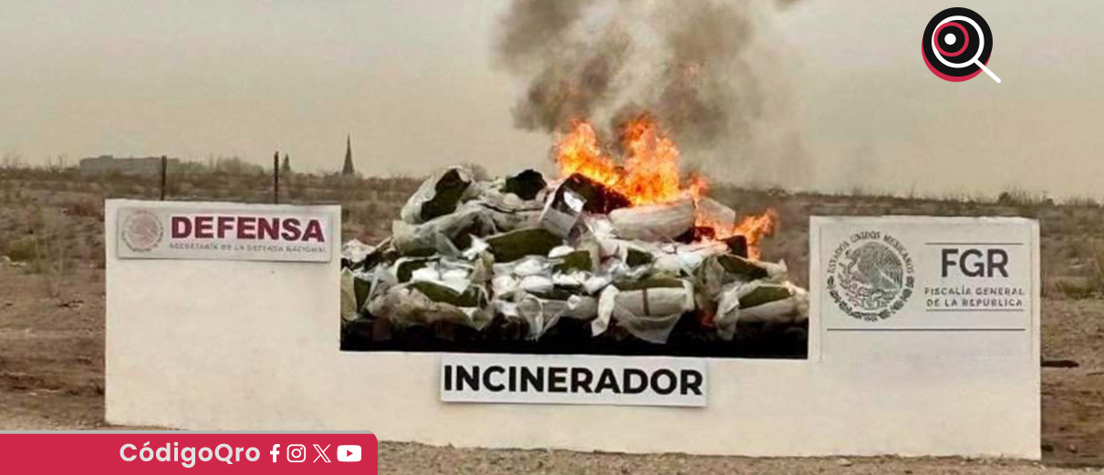 Autoridades incineran casi 2 toneladas de narcóticos en Ciudad Juárez