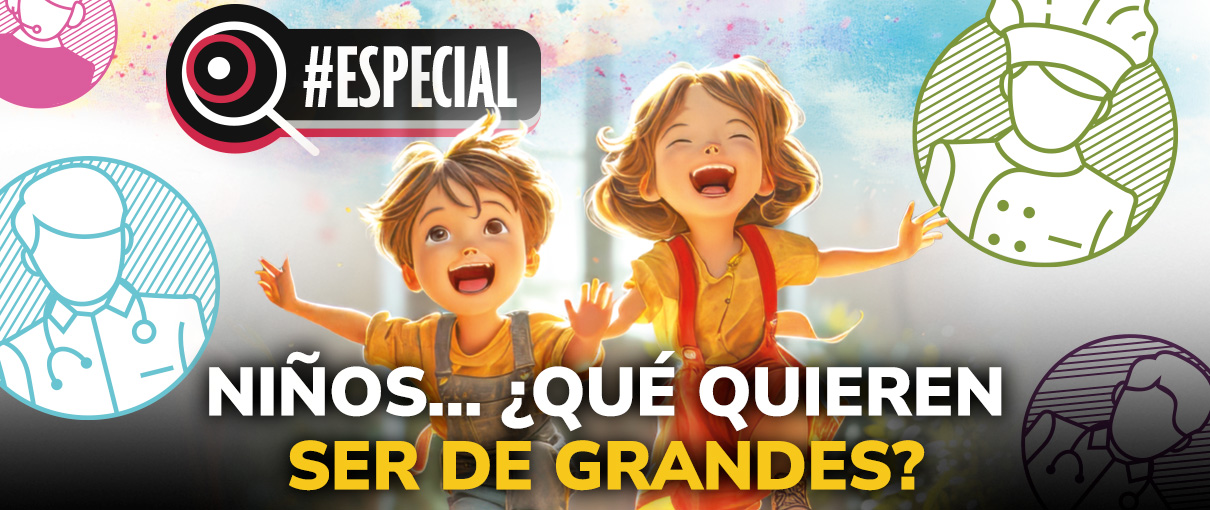Niños… ¿qué quieren ser de grandes?