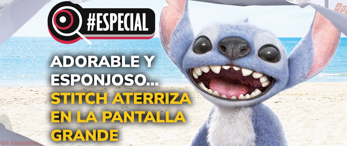 Adorable y esponjoso… Stitch aterriza en la pantalla grande